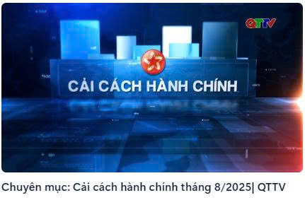 Chuyên mục: Cải cách hành chính tháng 8/2025